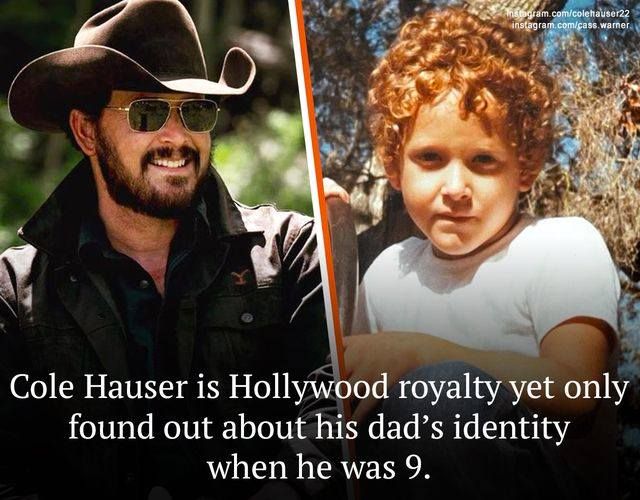 Cole Hauser Is Hollywood Royalty & Found Out About His Dad’s Identity When He Was 9 Years Old